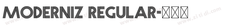 MODERNIZ Regular字体转换
